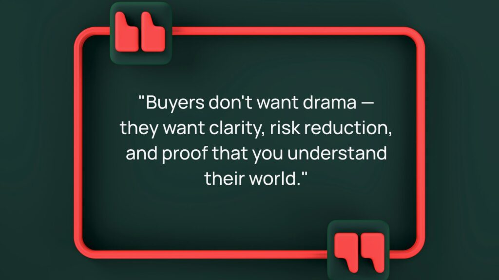 Playwise HQ - Buyers Dont Want Drama Quote