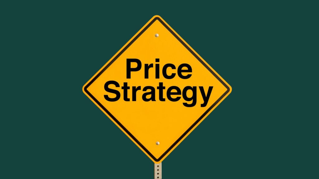 Sign with the words price strategy on it